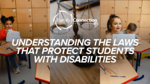 Understanding the Laws that Protect Students with Disabilities