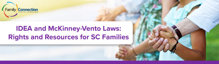 IDEA and McKenney-Vento Laws: Rights and Resources for SC Families