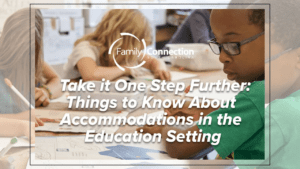 Take it One Step Further： Accommodations in the Education Setting