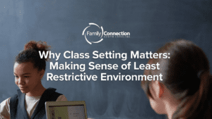 Why Class Setting Matters： Making Sense of Least Restrictive Environment (LRE)