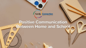 You Asked, Parents Answered! Positive Communication Between Home and School